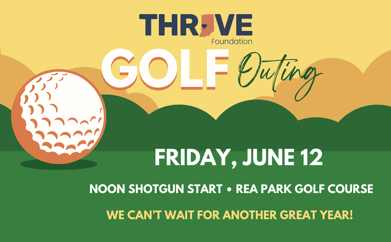GolfOuting2026 THRIVE Foundation GOLF Owling FRIDAY, JUNE 12 NOON SHOTGUN START • REA PARK GOLF COURSE WE CAN'T WAIT FOR ANOTHER GREAT YEAR!